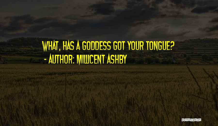 Millicent Ashby Quotes 2127274