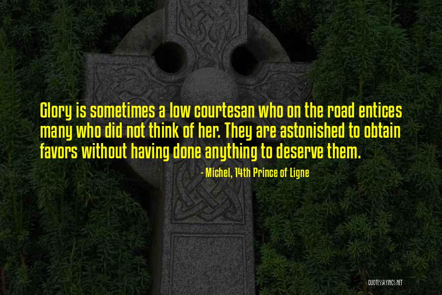 Millicent Rosen Quotes By Michel, 14th Prince Of Ligne Millicent Rosen Quotes By Michel, 14th Prince Of Ligne