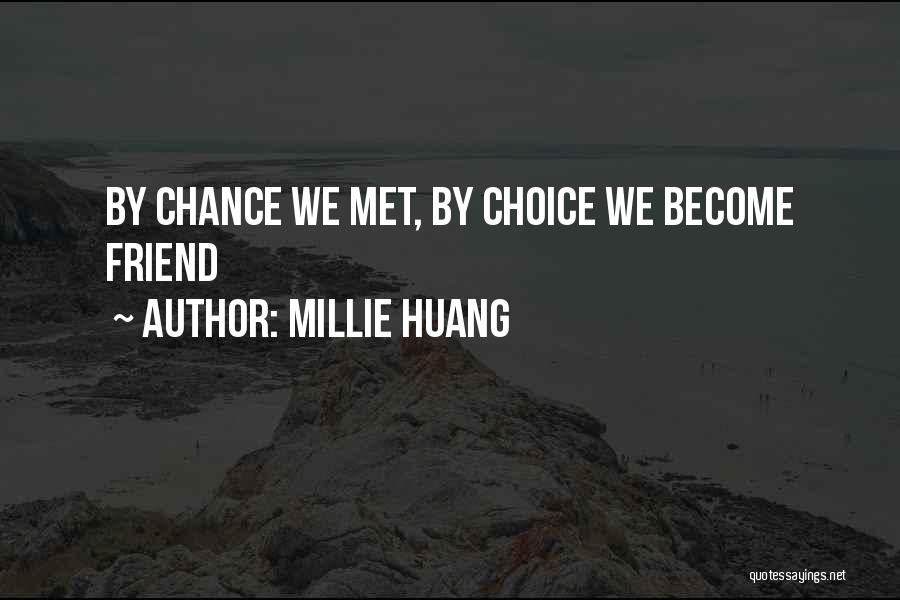 Millie Huang Quotes 1482160