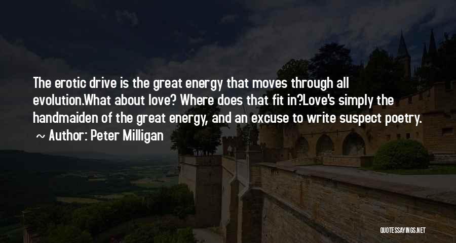 Milligan Quotes By Peter Milligan