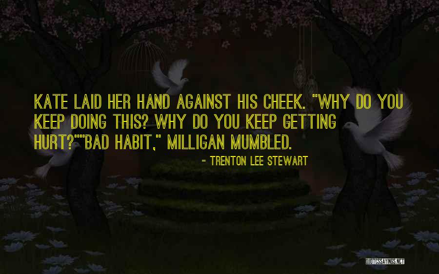 Milligan Quotes By Trenton Lee Stewart