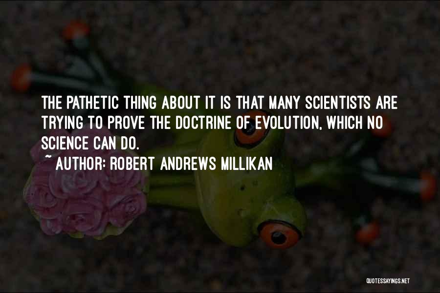 Millikan Quotes By Robert Andrews Millikan