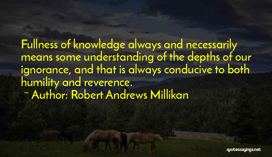 Millikan Quotes By Robert Andrews Millikan