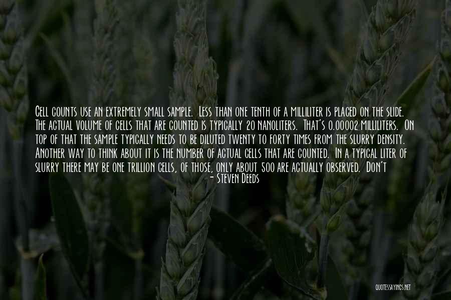 Milliliters Quotes By Steven Deeds Milliliters Quotes By Steven Deeds