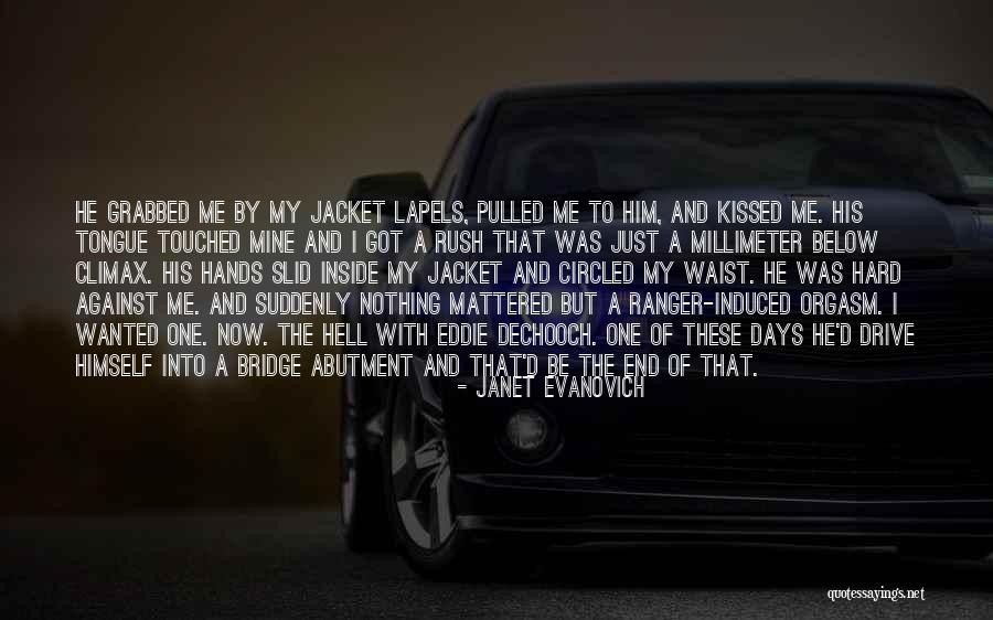 Millimeter Quotes By Janet Evanovich Millimeter Quotes By Janet Evanovich