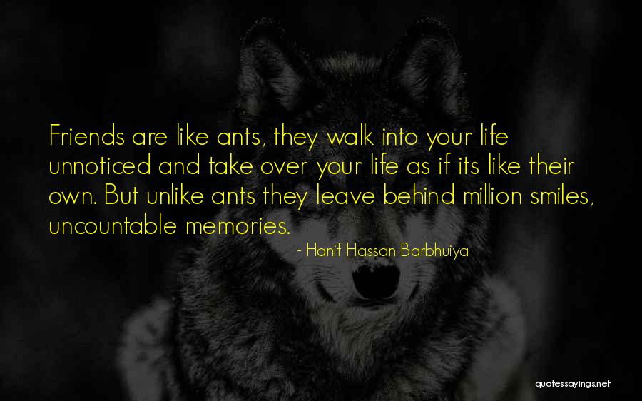 Million Ants Quotes By Hanif Hassan Barbhuiya Million Ants Quotes By Hanif Hassan Barbhuiya