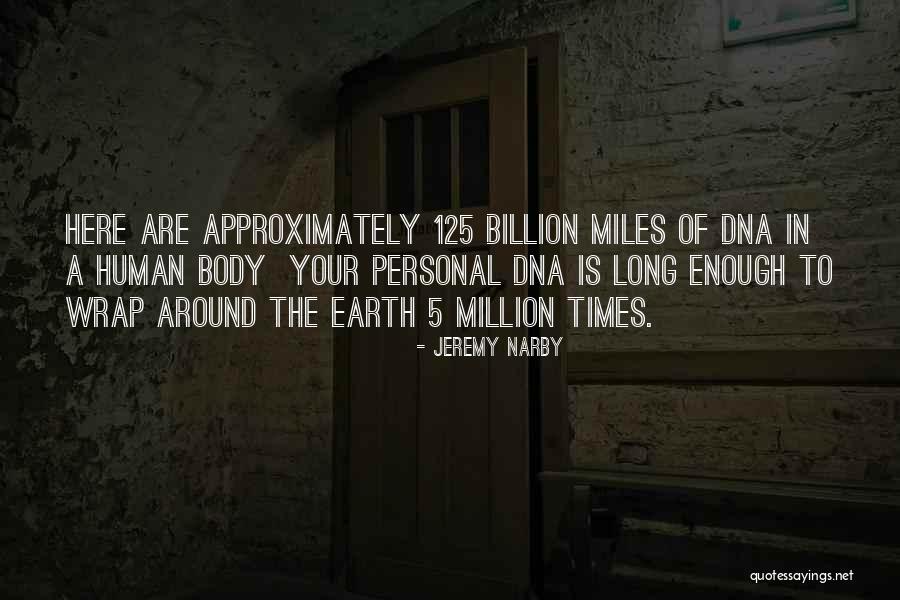 Million Billion Quotes By Jeremy Narby Million Billion Quotes By Jeremy Narby