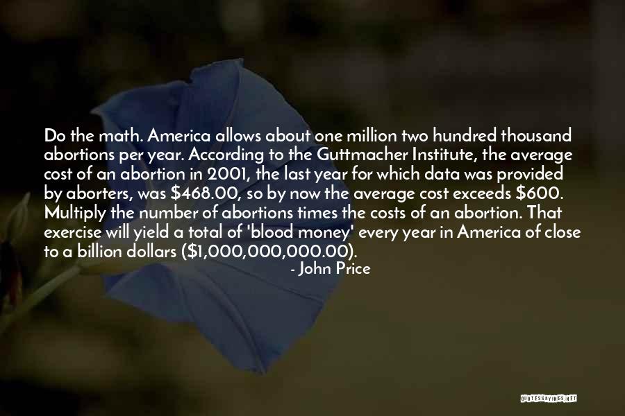 Million Billion Quotes By John Price Million Billion Quotes By John Price