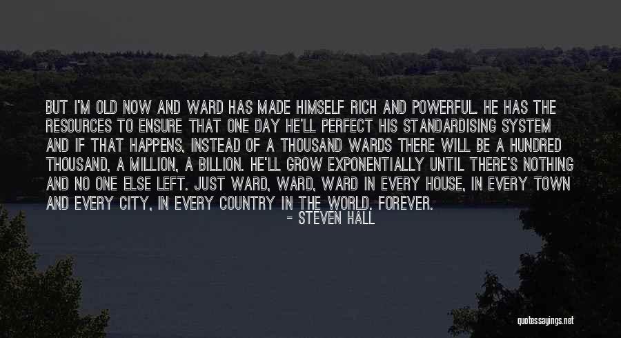 Million Billion Quotes By Steven Hall Million Billion Quotes By Steven Hall