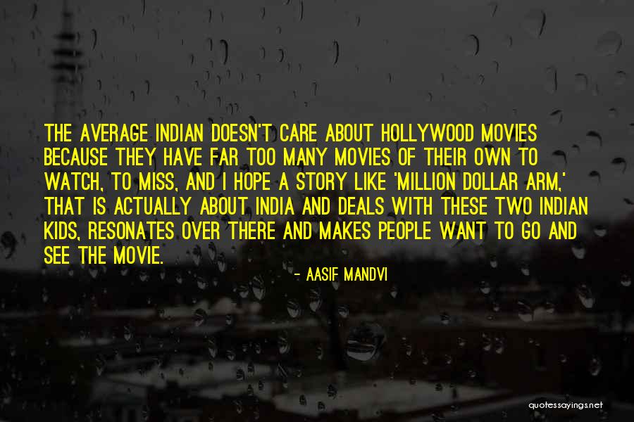 Million Dollar Arm Best Quotes By Aasif Mandvi Million Dollar Arm Best Quotes By Aasif Mandvi