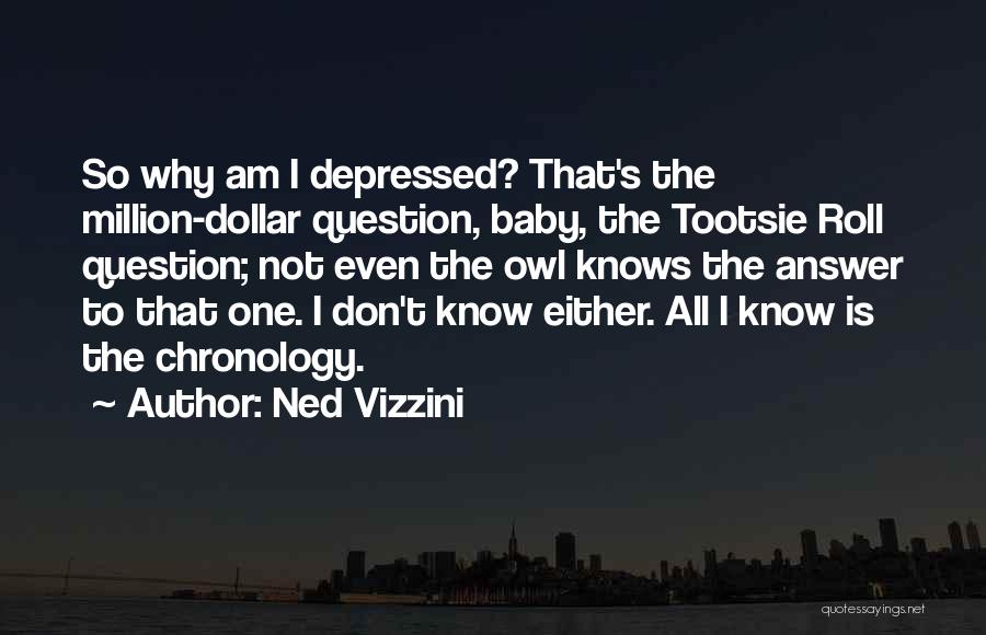 Million Dollar Baby Quotes By Ned Vizzini