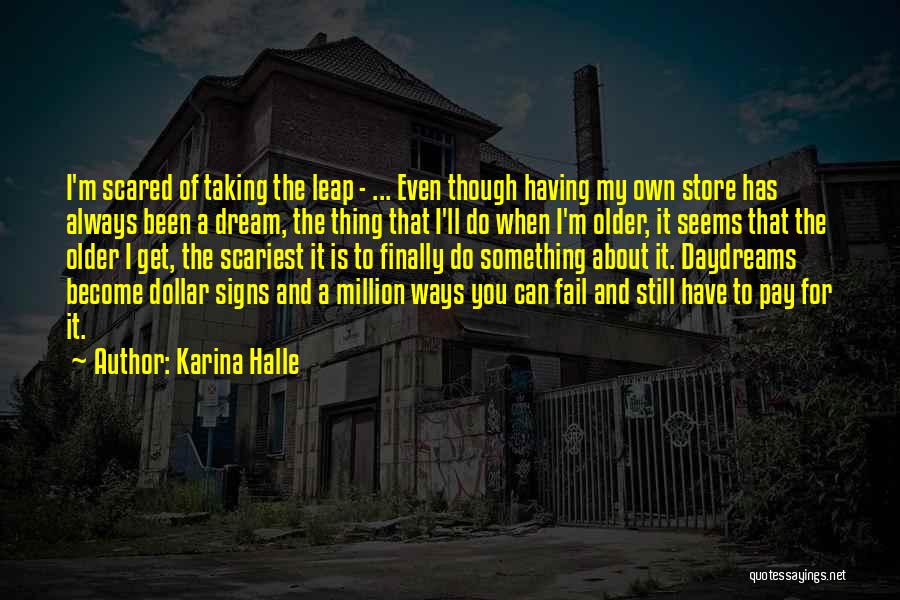 Million Dollar Dream Quotes By Karina Halle