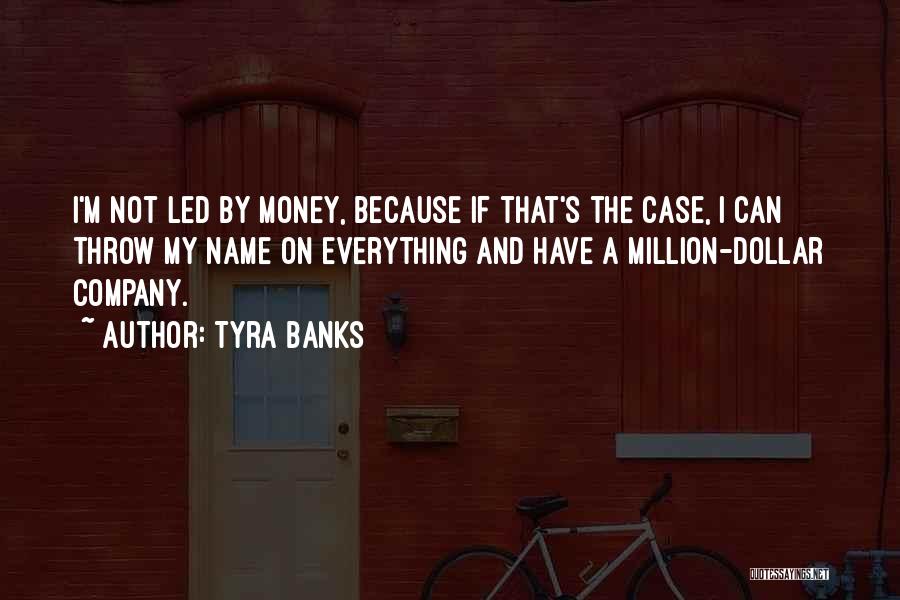 Million Dollar Quotes By Tyra Banks