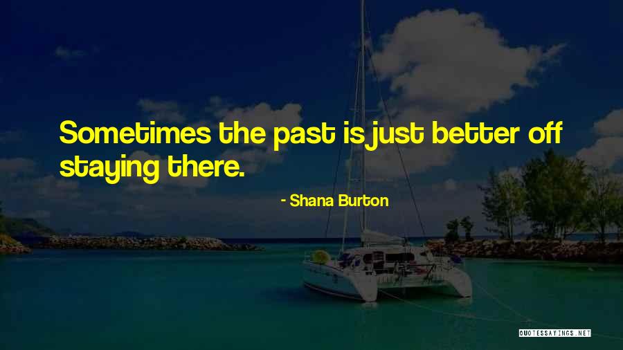 Million Dollar Worth Quotes By Shana Burton Million Dollar Worth Quotes By Shana Burton