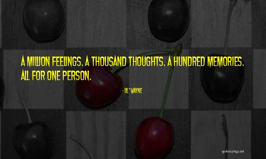 Million Feelings Quotes By Lil' Wayne Million Feelings Quotes By Lil' Wayne