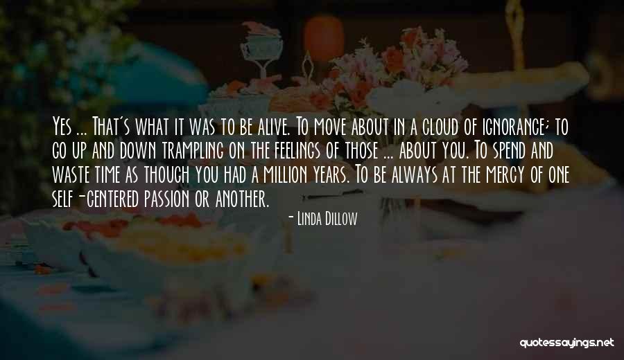 Million Feelings Quotes By Linda Dillow Million Feelings Quotes By Linda Dillow