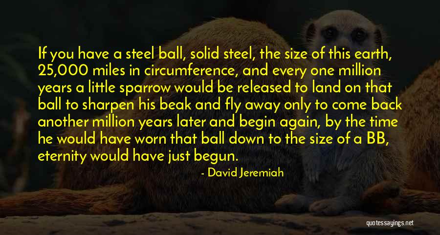 Million Miles Away Quotes By David Jeremiah Million Miles Away Quotes By David Jeremiah
