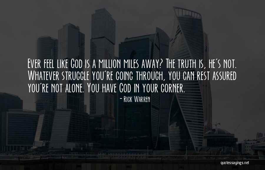 Million Miles Away Quotes By Rick Warren Million Miles Away Quotes By Rick Warren