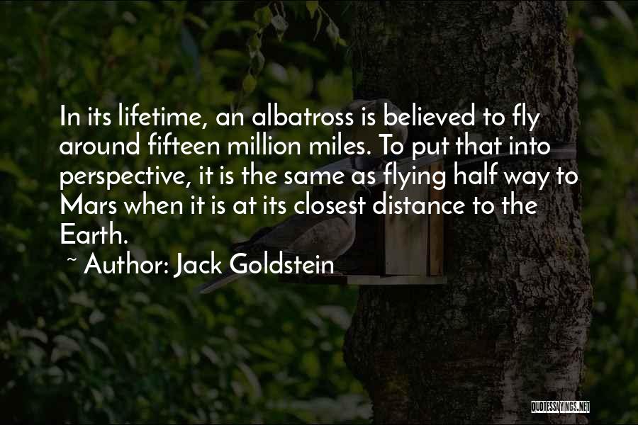 Million Miles Quotes By Jack Goldstein