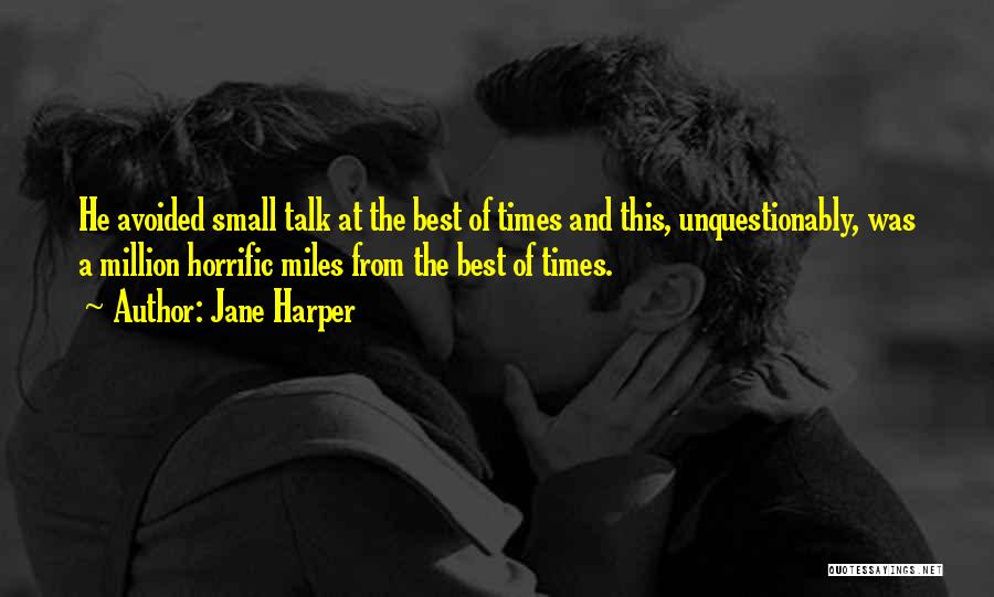 Million Miles Quotes By Jane Harper