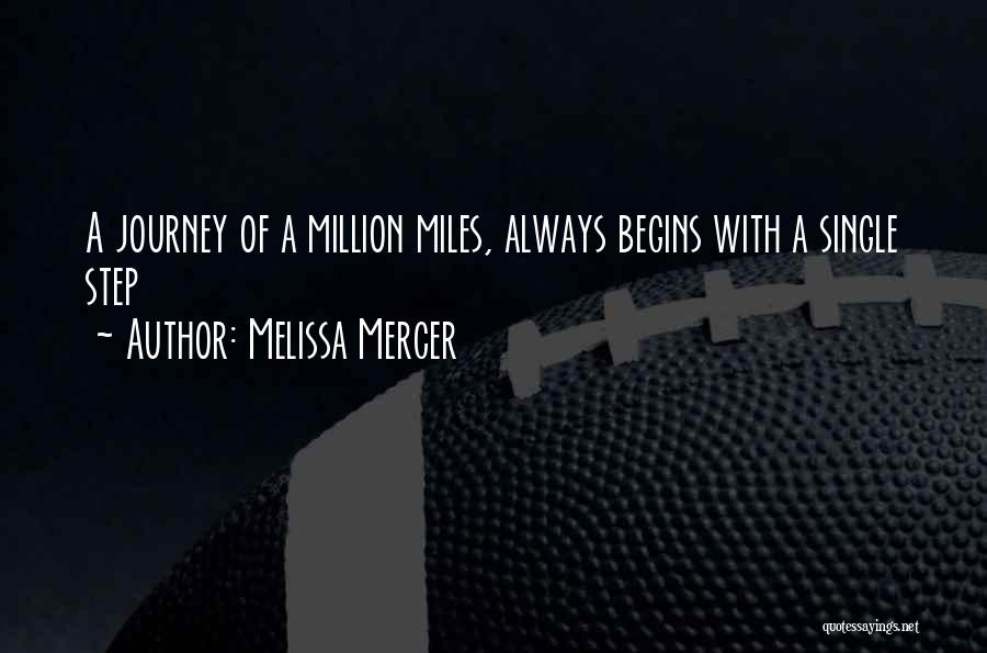 Million Miles Quotes By Melissa Mercer