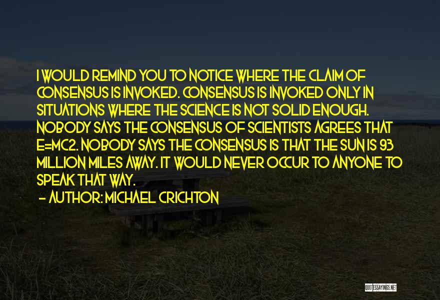 Million Miles Quotes By Michael Crichton