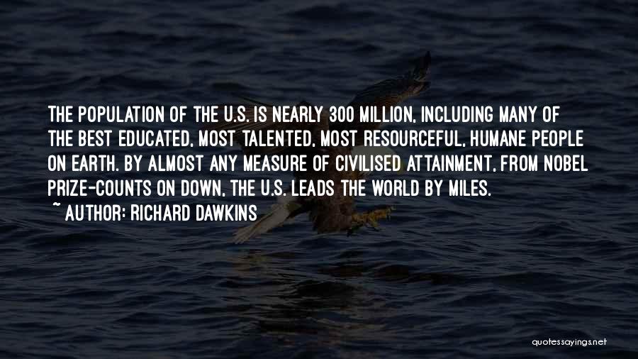 Million Miles Quotes By Richard Dawkins