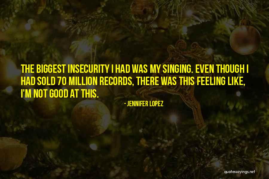 Million Records Quotes By Jennifer Lopez Million Records Quotes By Jennifer Lopez