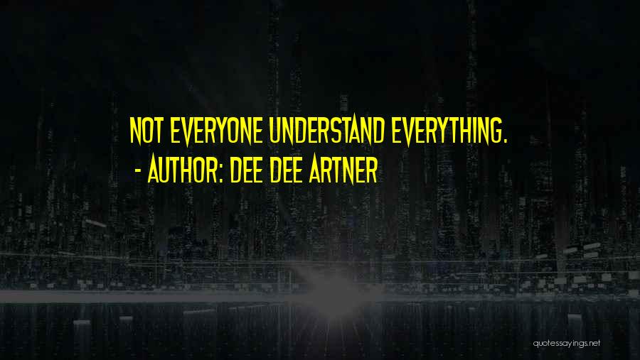 Millionaire Mindset Quotes By Dee Dee Artner