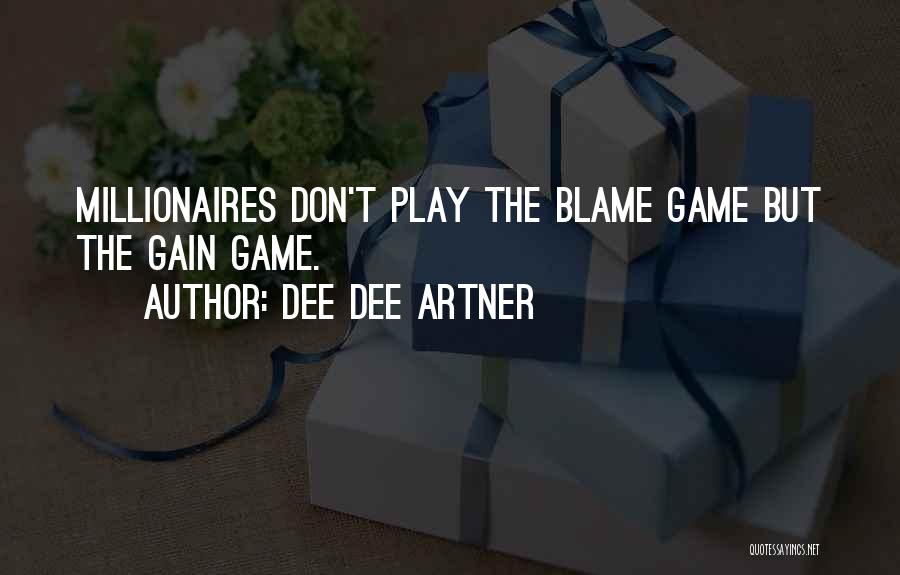 Millionaire Mindset Quotes By Dee Dee Artner