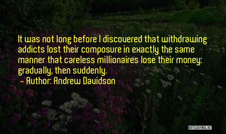 Millionaires Quotes By Andrew Davidson