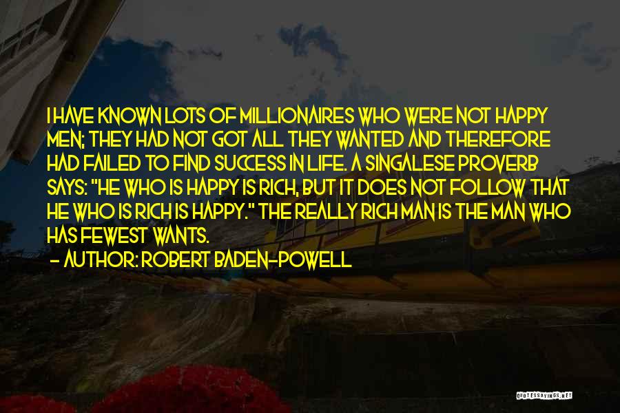 Millionaires Success Quotes By Robert Baden-Powell