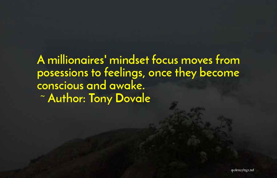 Millionaires Success Quotes By Tony Dovale