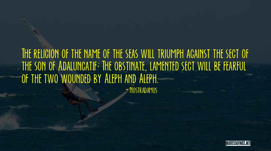Millioner Quotes By Nostradamus Millioner Quotes By Nostradamus