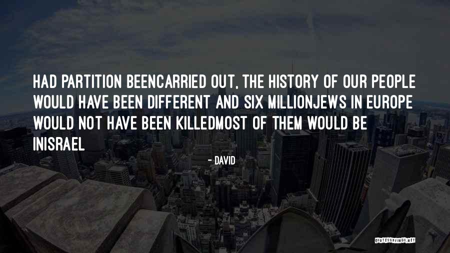 Millionjews Quotes By David Millionjews Quotes By David