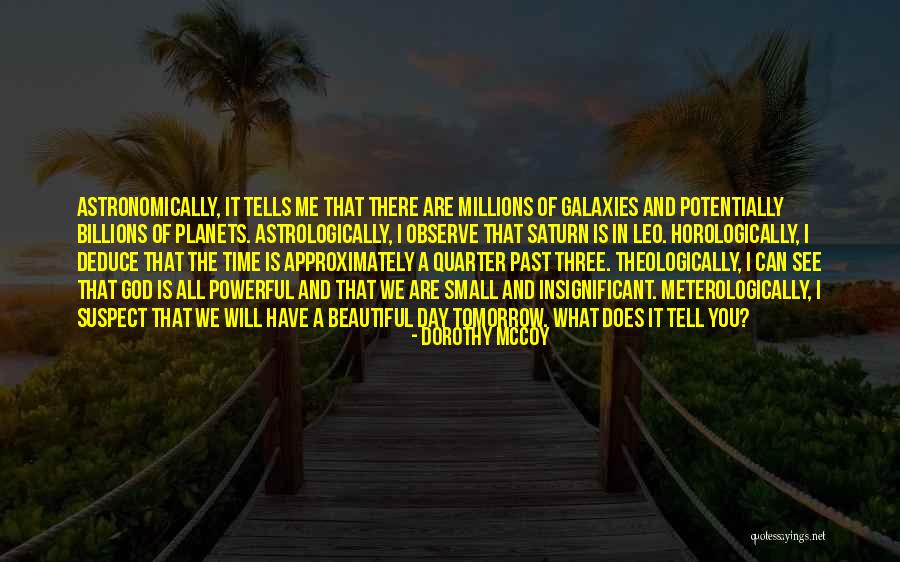 Millions And Billions Quotes By Dorothy Mccoy Millions And Billions Quotes By Dorothy Mccoy
