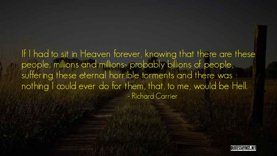 Millions And Billions Quotes By Richard Carrier Millions And Billions Quotes By Richard Carrier