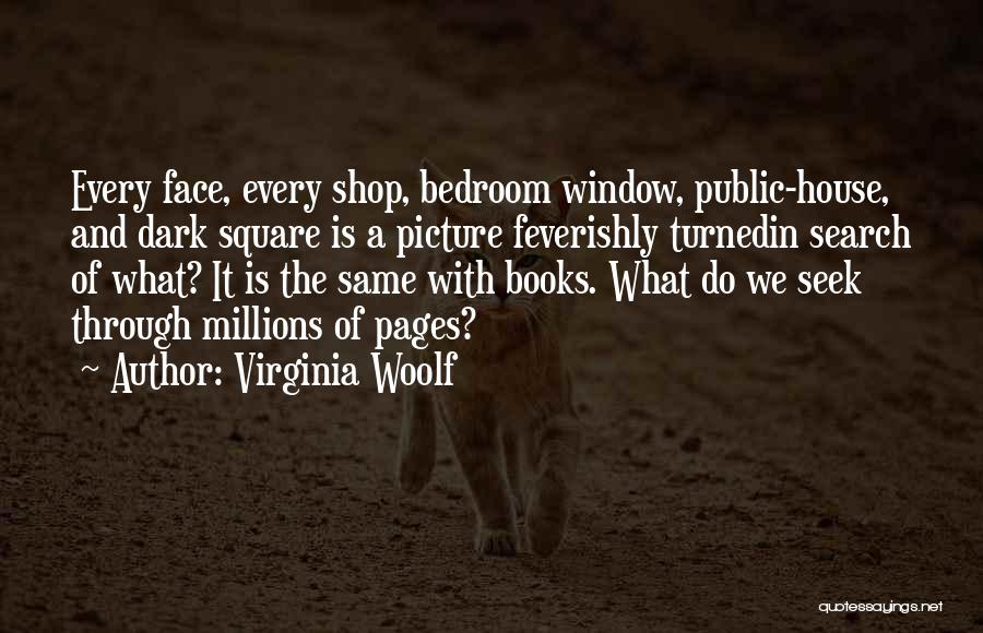 Millions Book Quotes By Virginia Woolf