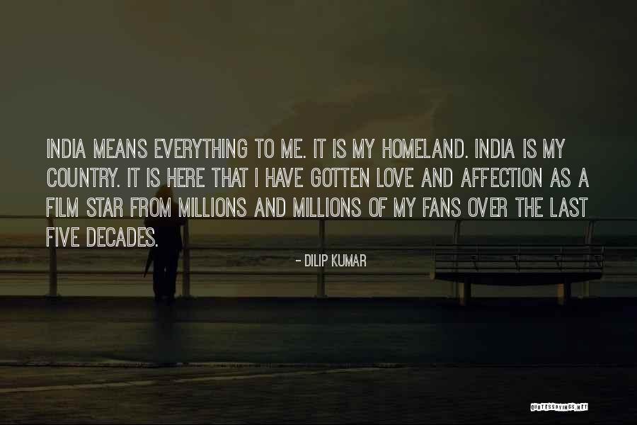 Millions Of Love Quotes By Dilip Kumar Millions Of Love Quotes By Dilip Kumar
