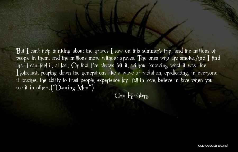 Millions Of Love Quotes By Glen Hirshberg Millions Of Love Quotes By Glen Hirshberg
