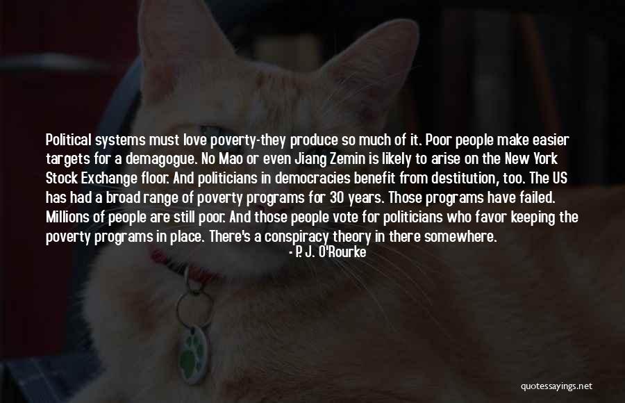 Millions Of Love Quotes By P. J. O'Rourke Millions Of Love Quotes By P. J. O'Rourke