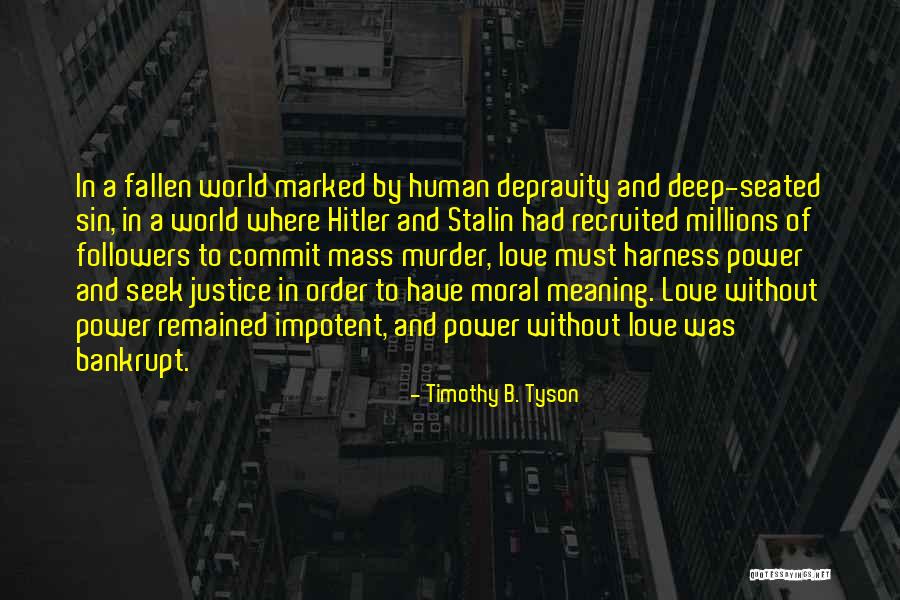 Millions Of Love Quotes By Timothy B. Tyson Millions Of Love Quotes By Timothy B. Tyson