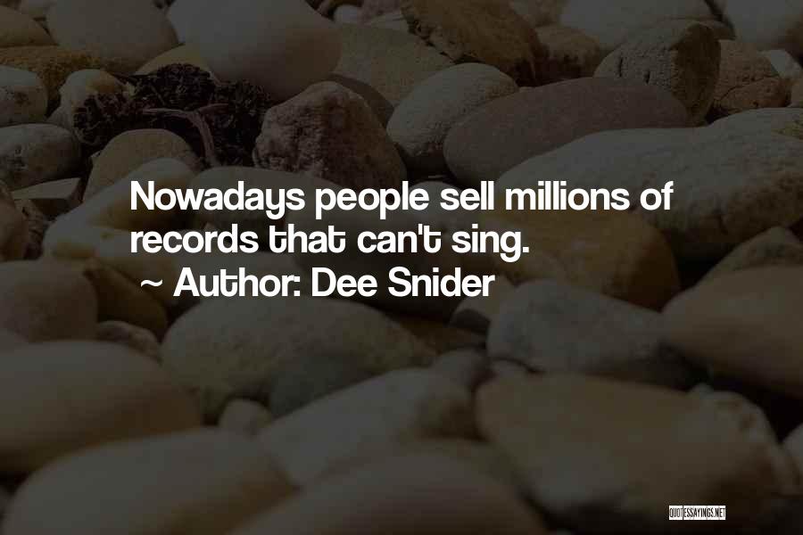 Millions Quotes By Dee Snider