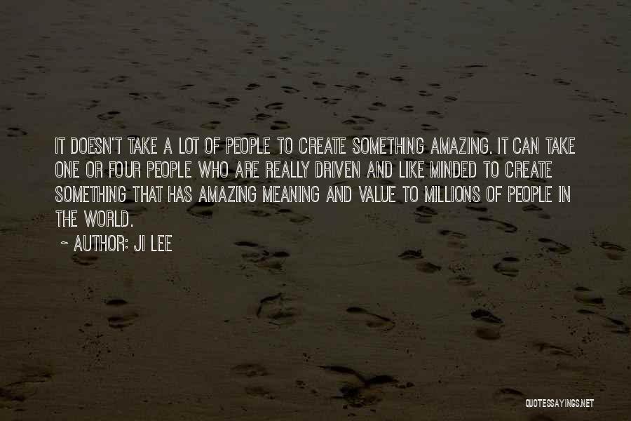 Millions Quotes By Ji Lee