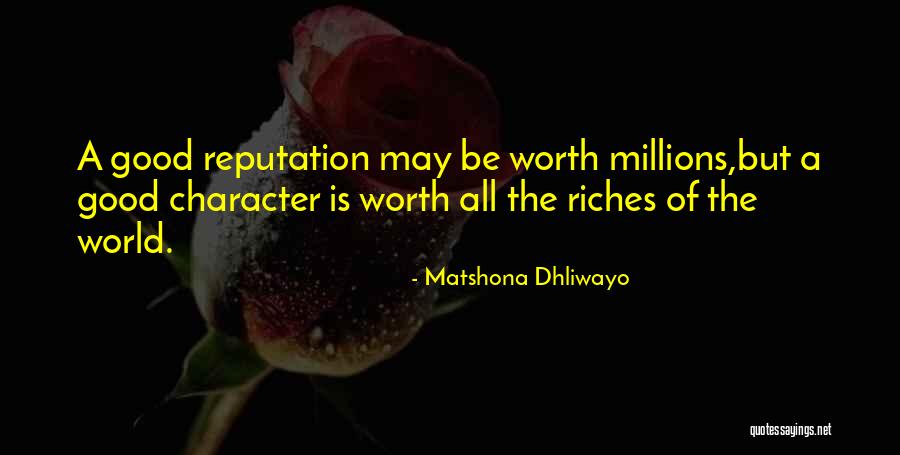 Millions Quotes By Matshona Dhliwayo