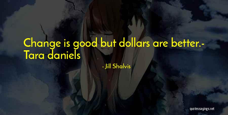 Milliot Co Quotes By Jill Shalvis