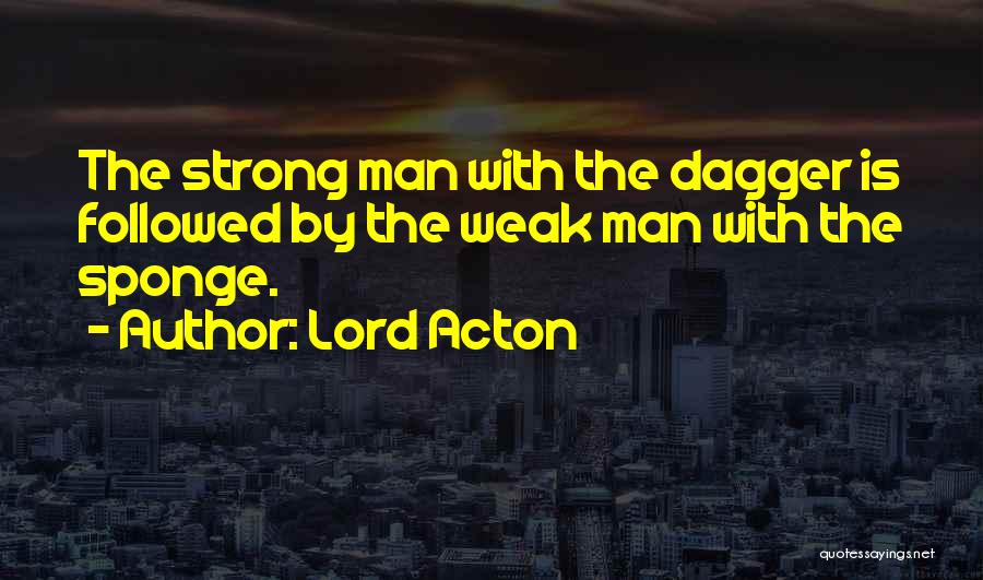 Millipedes In House Quotes By Lord Acton
