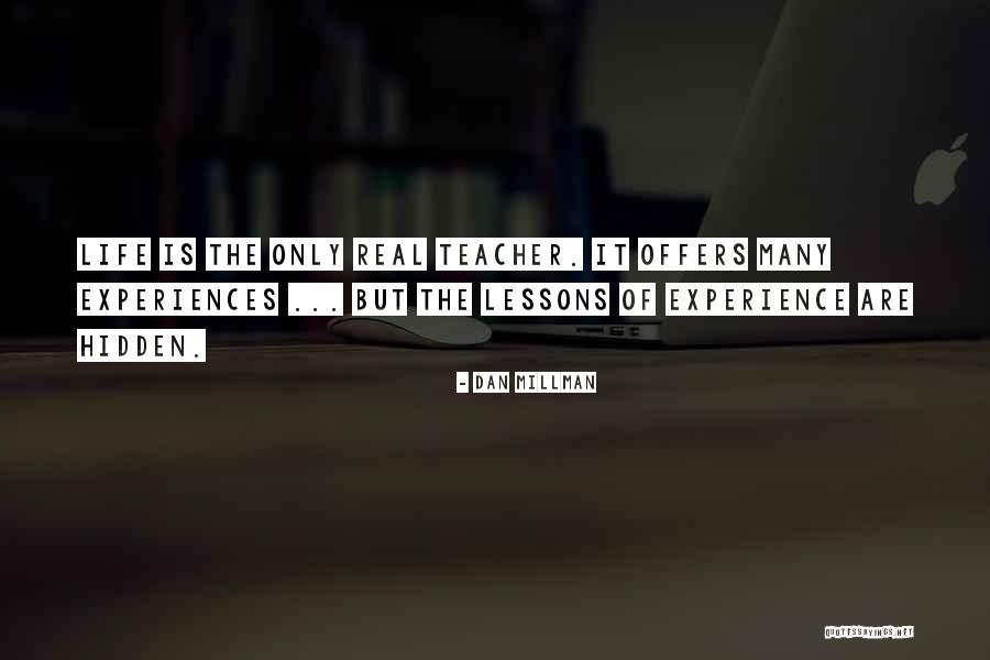 Millman Quotes By Dan Millman Millman Quotes By Dan Millman