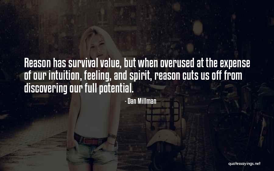 Millman Quotes By Dan Millman Millman Quotes By Dan Millman