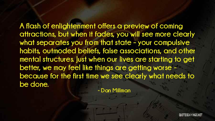 Millman Quotes By Dan Millman